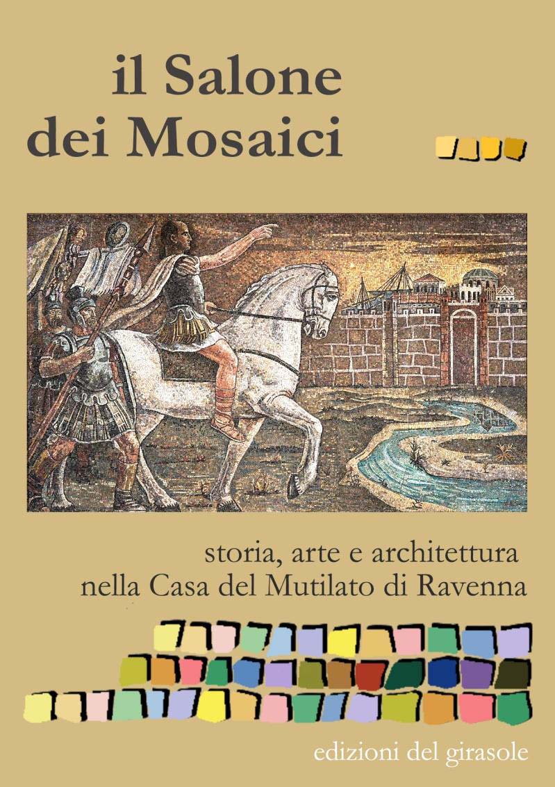 il Salone dei Mosaici il Salone dei Mosaici